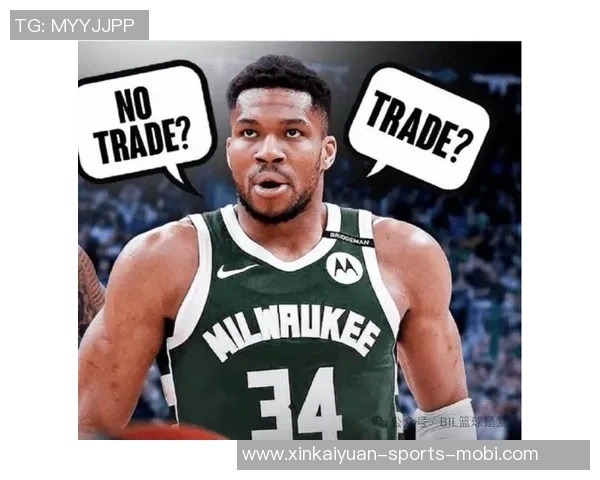 雄鹿积极寻求交易以确保字母哥巅峰期不被浪费